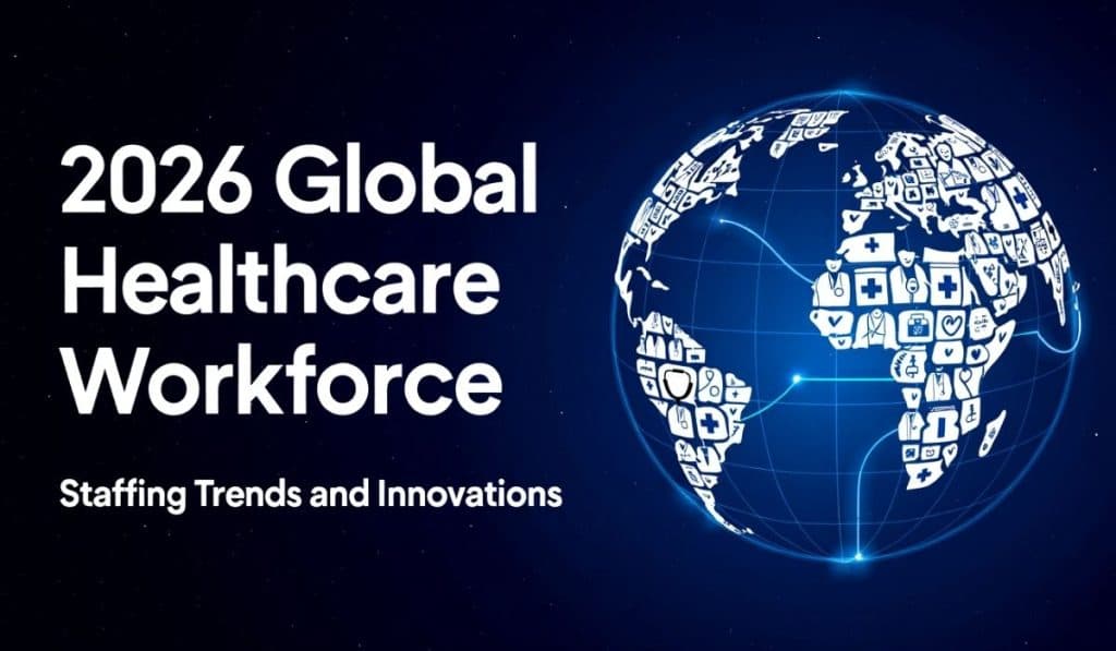 Healthcare Staffing Trends 2026