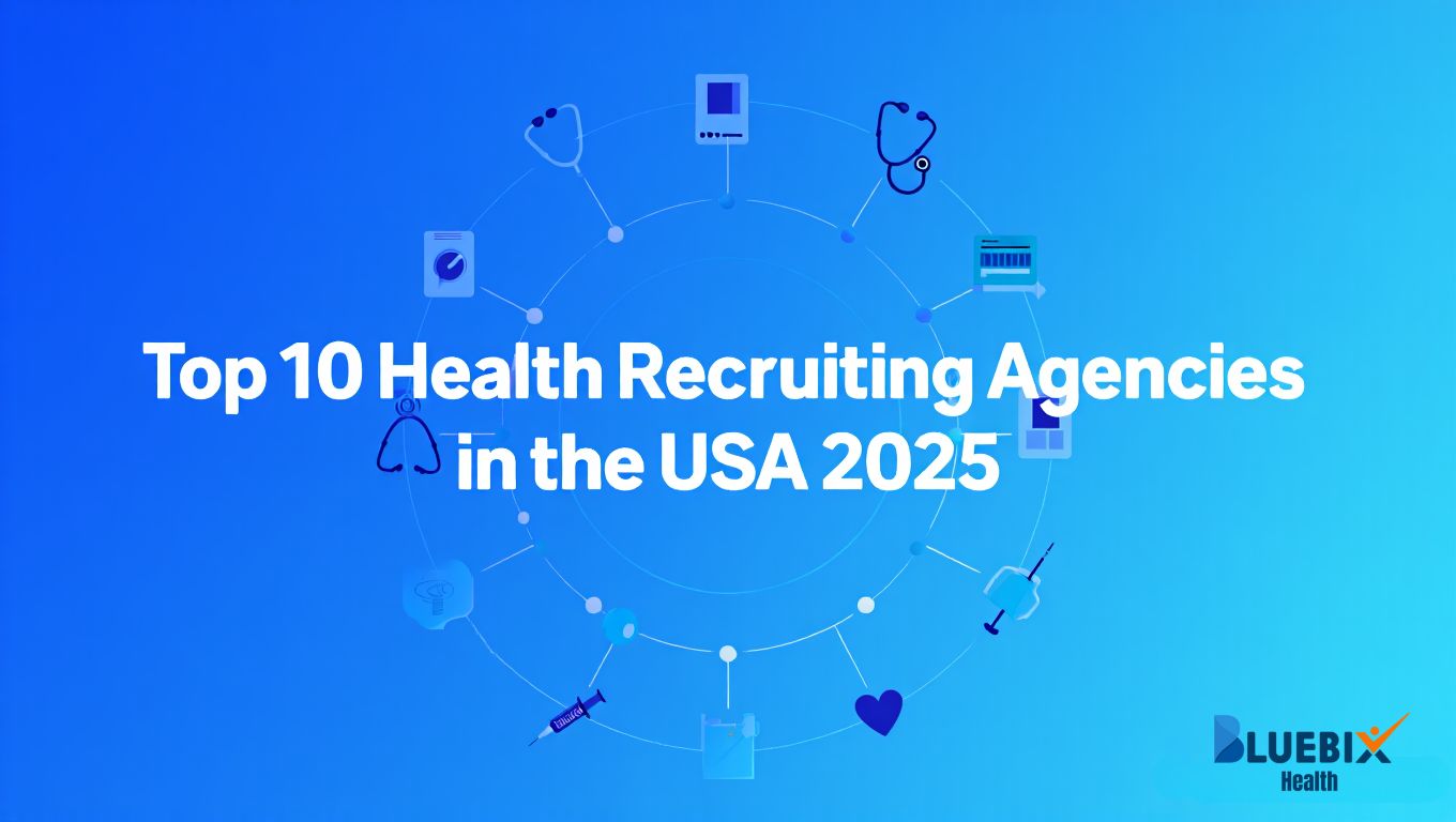 Top 10 Health Recruiting Agencies in the USA 2025