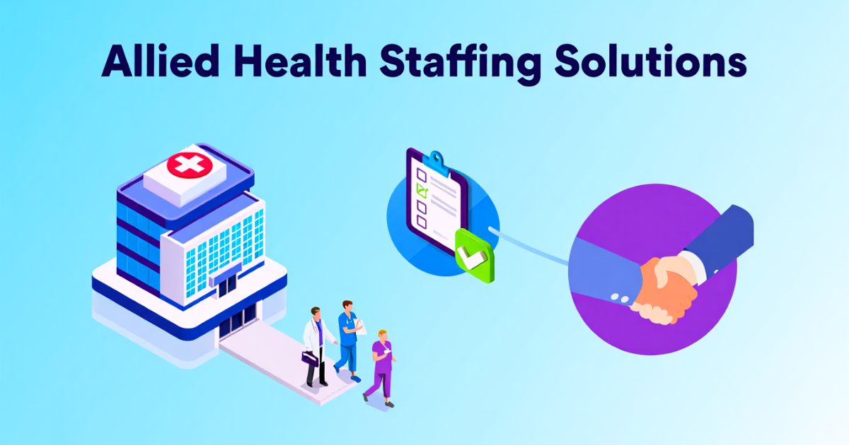 Benefits of Allied Health Staffing Solutions